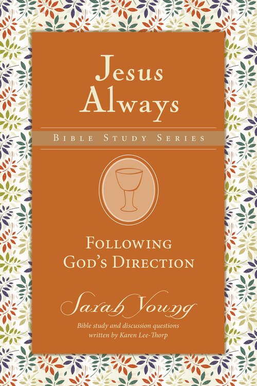 Following God's Direction: Jesus Always Bible Studies