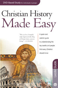 Christian History Made Easy Leader Guide: Leader Guide