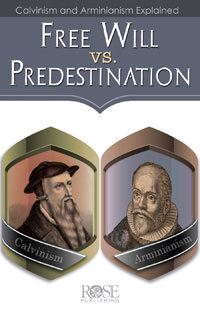 Free Will vs. Predestination: Calvinism and Arminianism Explained