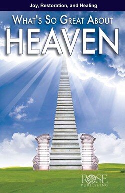 What's So Great About Heaven