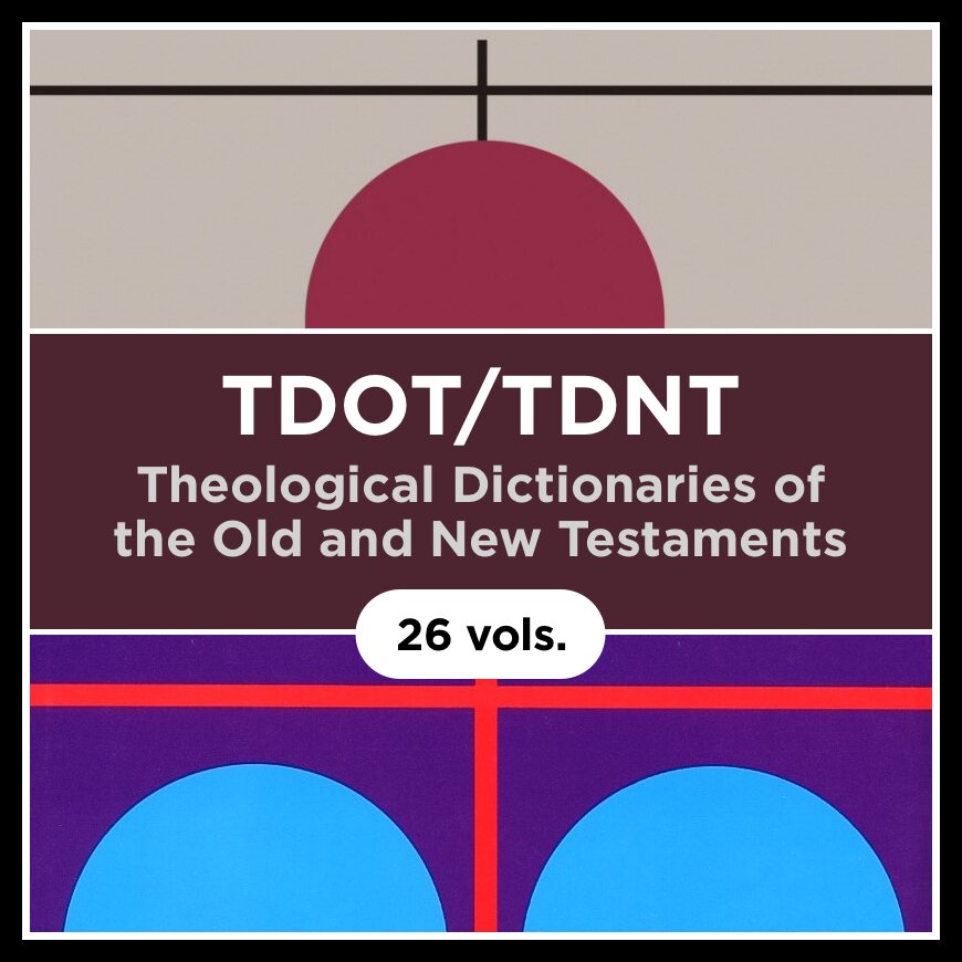 Theological Dictionary of the Old Testament and New Testament Bundle | TDOT/TDNT (26 vols.)