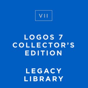 Logos 7 Collector's Edition Legacy Library