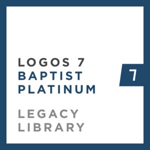 Logos 7 Baptist Platinum Legacy Library