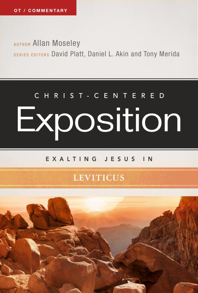 Exalting Jesus in Leviticus (Christ-Centered Exposition Commentary | CCE)