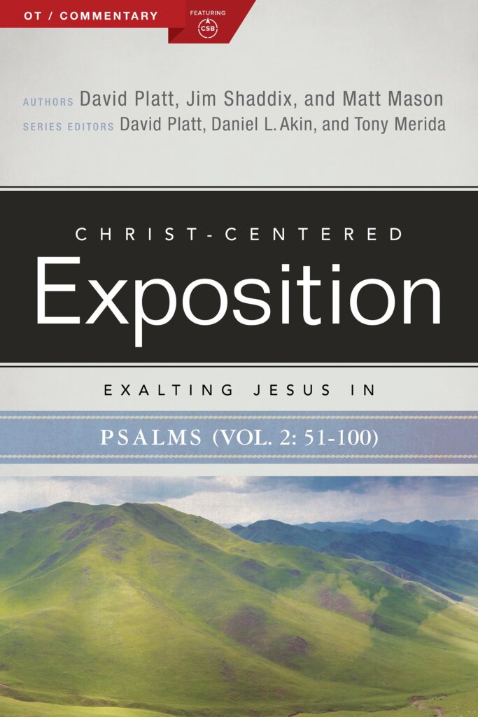 Exalting Jesus in Psalms, Volume 2, Psalms 51-100 (Christ-Centered Exposition Commentary | CCE)