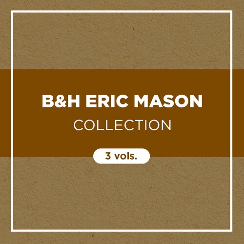 B&H Eric Mason Collection (3 vols.)
