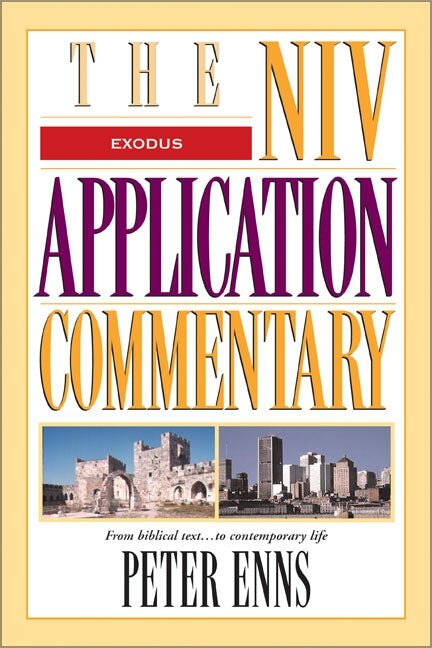 Exodus (NIV Application Commentary | NIVAC)