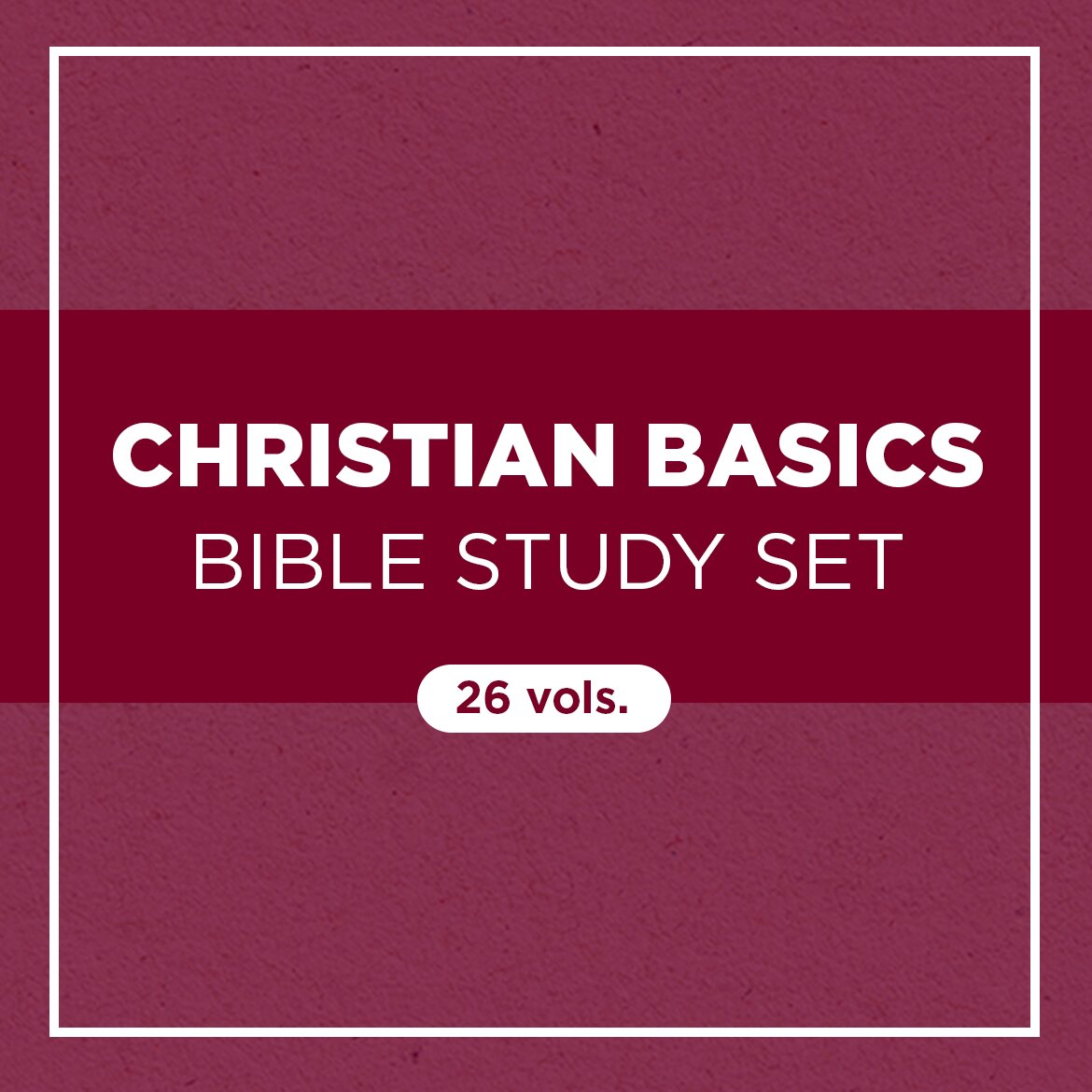 Christian Basics Bible Study Set (26 vols.)