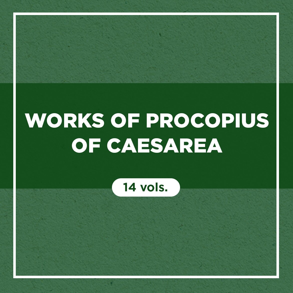 Works of Procopius of Caesarea (14 vols.)