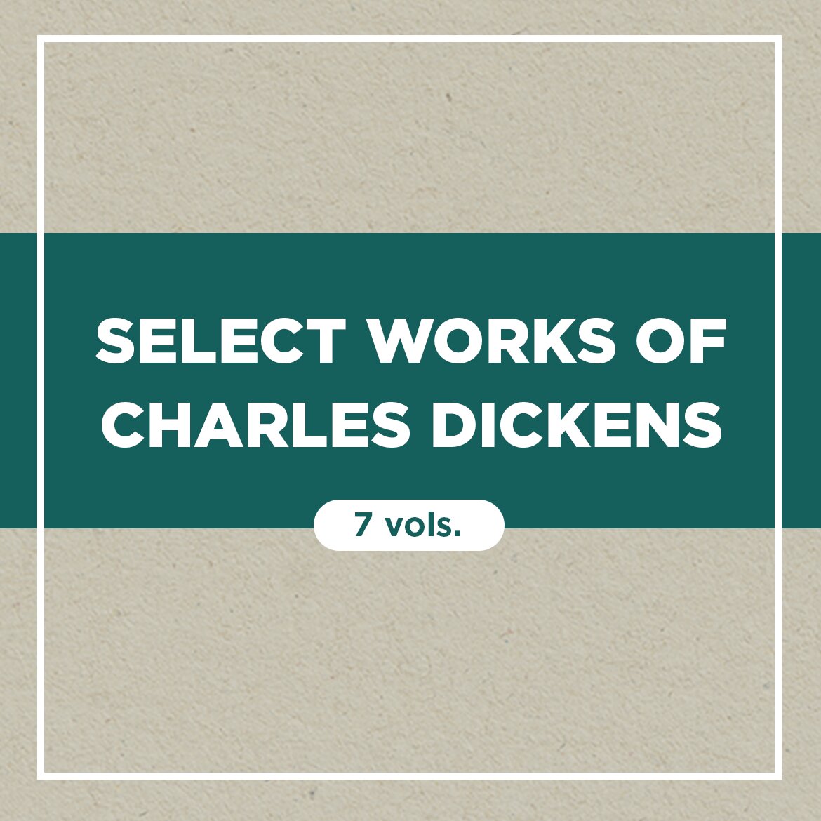 Select Works of Charles Dickens (7 vols.)
