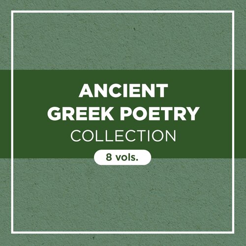 Ancient Greek Poetry Collection (8 vols.)