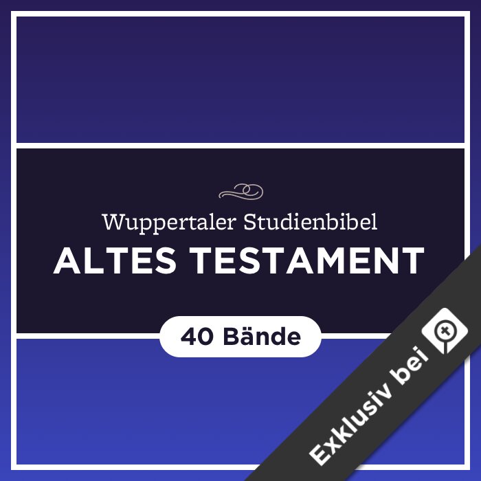 Wuppertaler Studienbibel (Altes Testament) (40 Bde.)