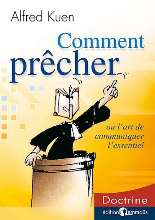 Comment prêcher ou l’art de communiquer l’essentiel