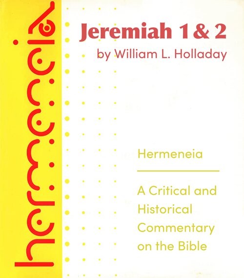 Jeremiah, vols 1 & 2 (Hermeneia Commentary | HERM)