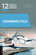 Curso de formación teológica evangélica: Hermenéutica