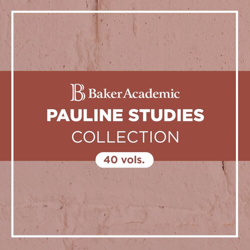 Baker Academic Pauline Studies Collection (40 vols.) 