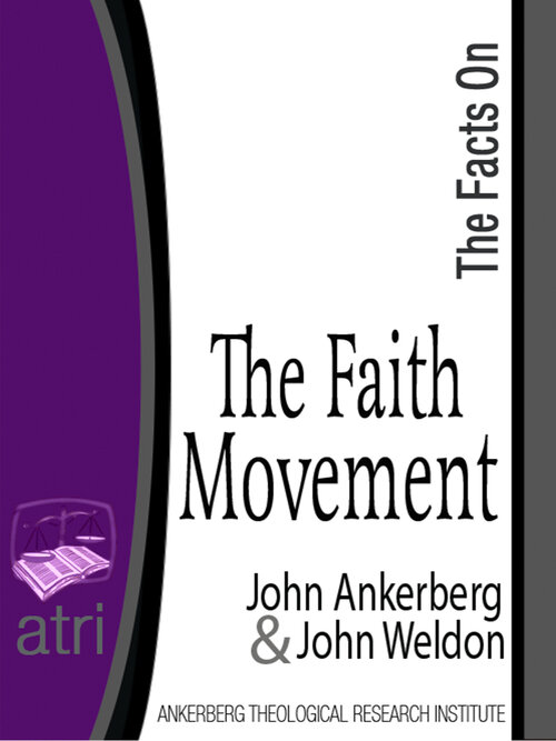 The Facts on the Faith Movement
