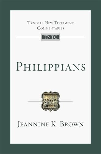 Philippians (Tyndale New Testament Commentaries | TNTC)