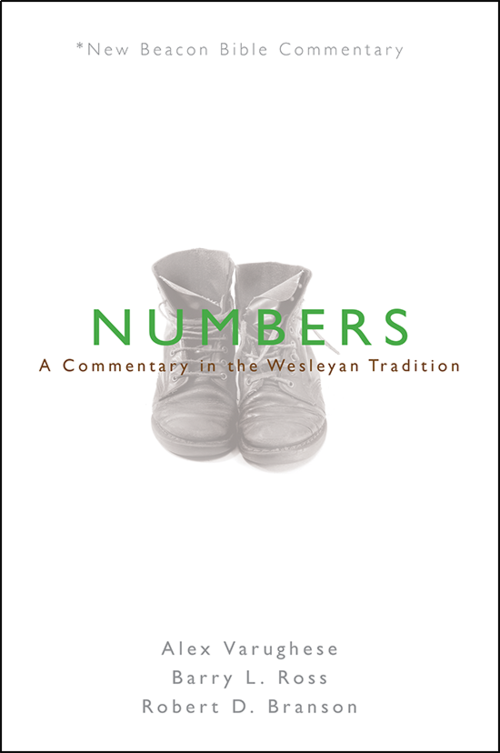 Numbers: A Commentary in the Wesleyan Tradition (New Beacon Bible Commentary | NBBC)