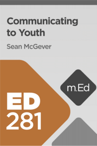 Mobile Ed: ED281 Communicating to Youth (2.5 hour course)