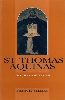 St. Thomas Aquinas: Teacher of Truth