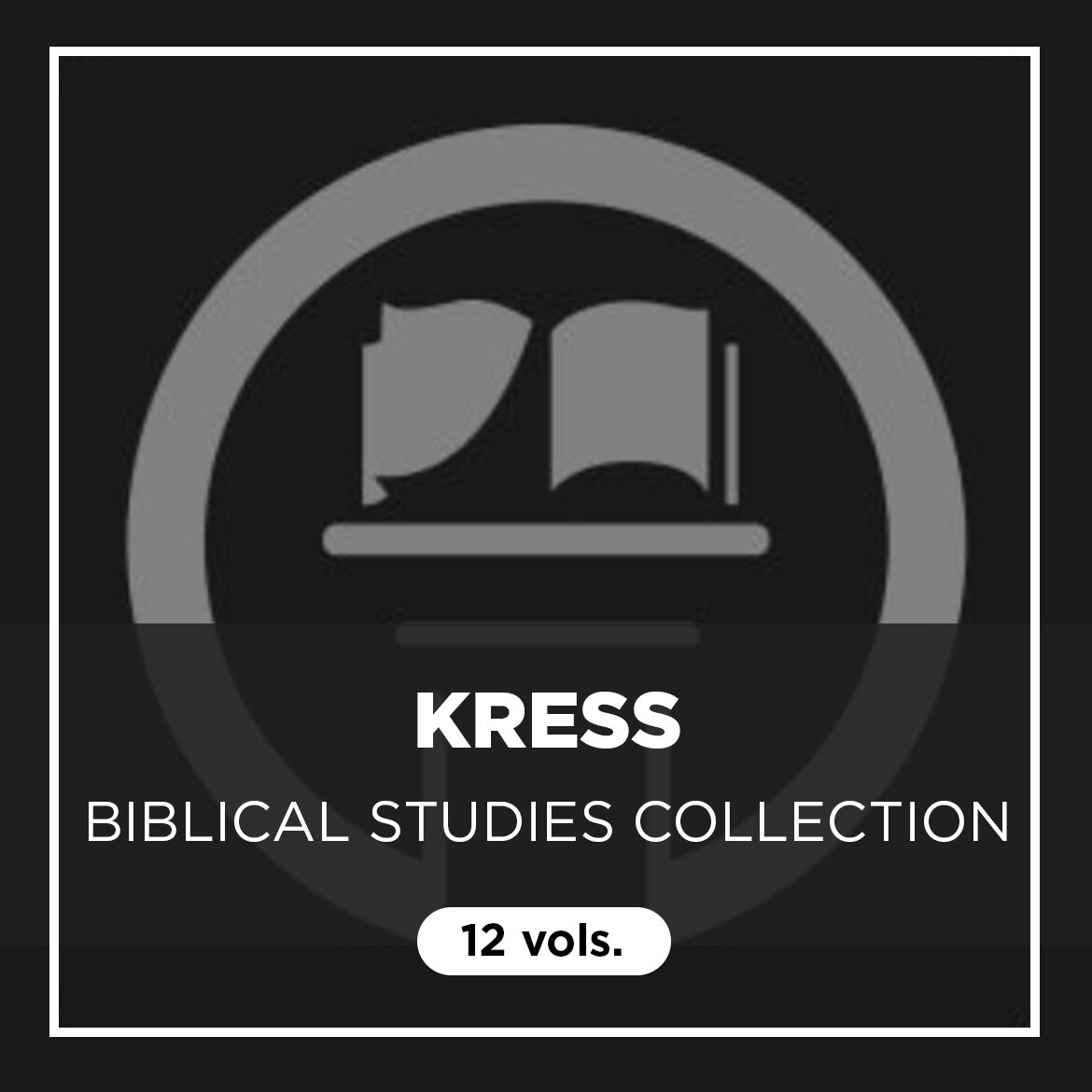 Kress Biblical Studies Collection (12 vols.)