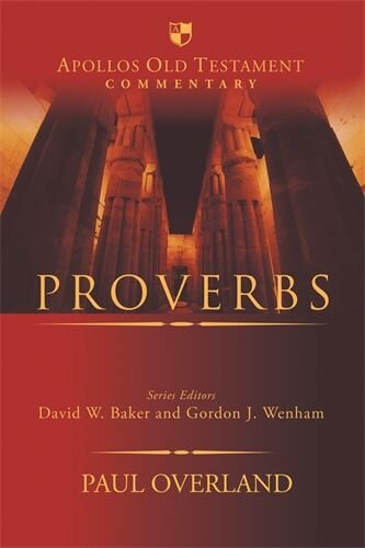 Proverbs (Apollos Old Testament Commentary | AOT)