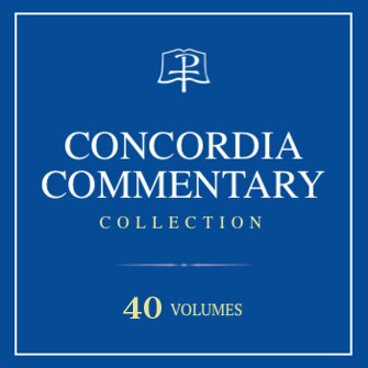 Concordia Commentary Collection (40 vols.)