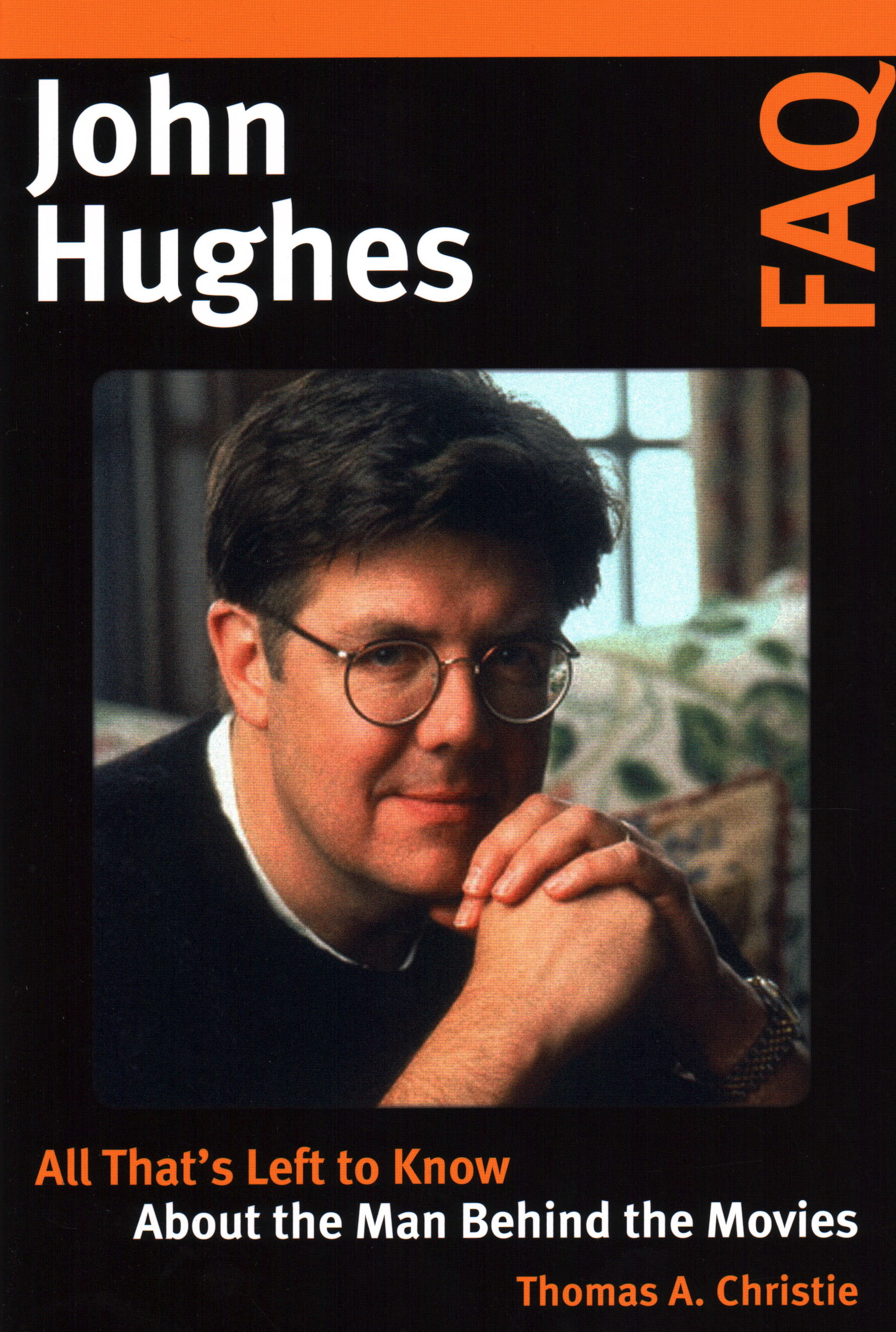 John Hughes FAQ All That's Left to Know About the Man Behind the