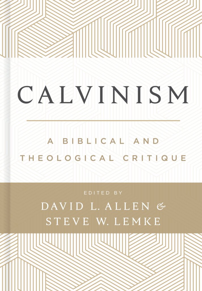 Calvinism: A Biblical and Theological Critique
