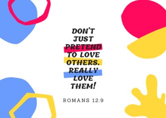 Don't just pretend to love!