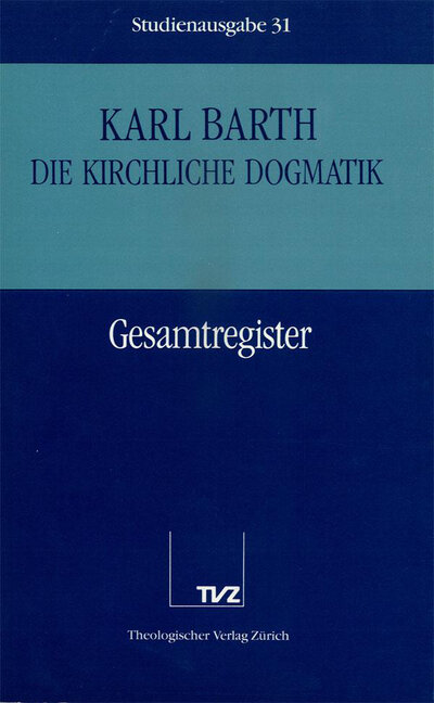 Die kirchliche Dogmatik, Band 31: Registerband