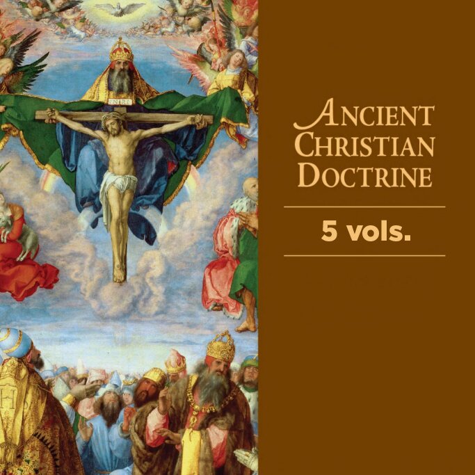 Ancient Christian Doctrine Series (5 vols.)