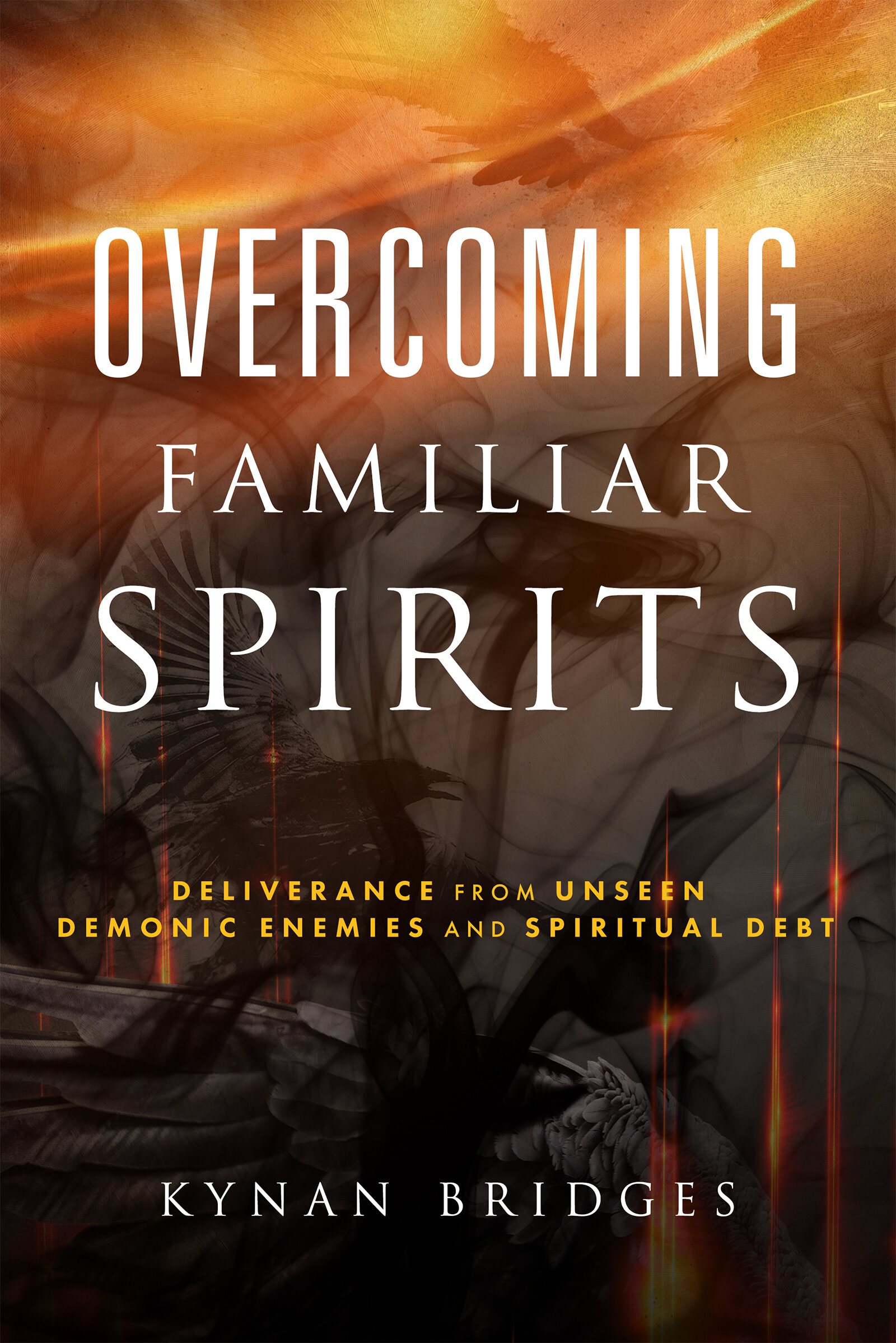 overcoming-familiar-spirits-deliverance-from-unseen-demonic-enemies