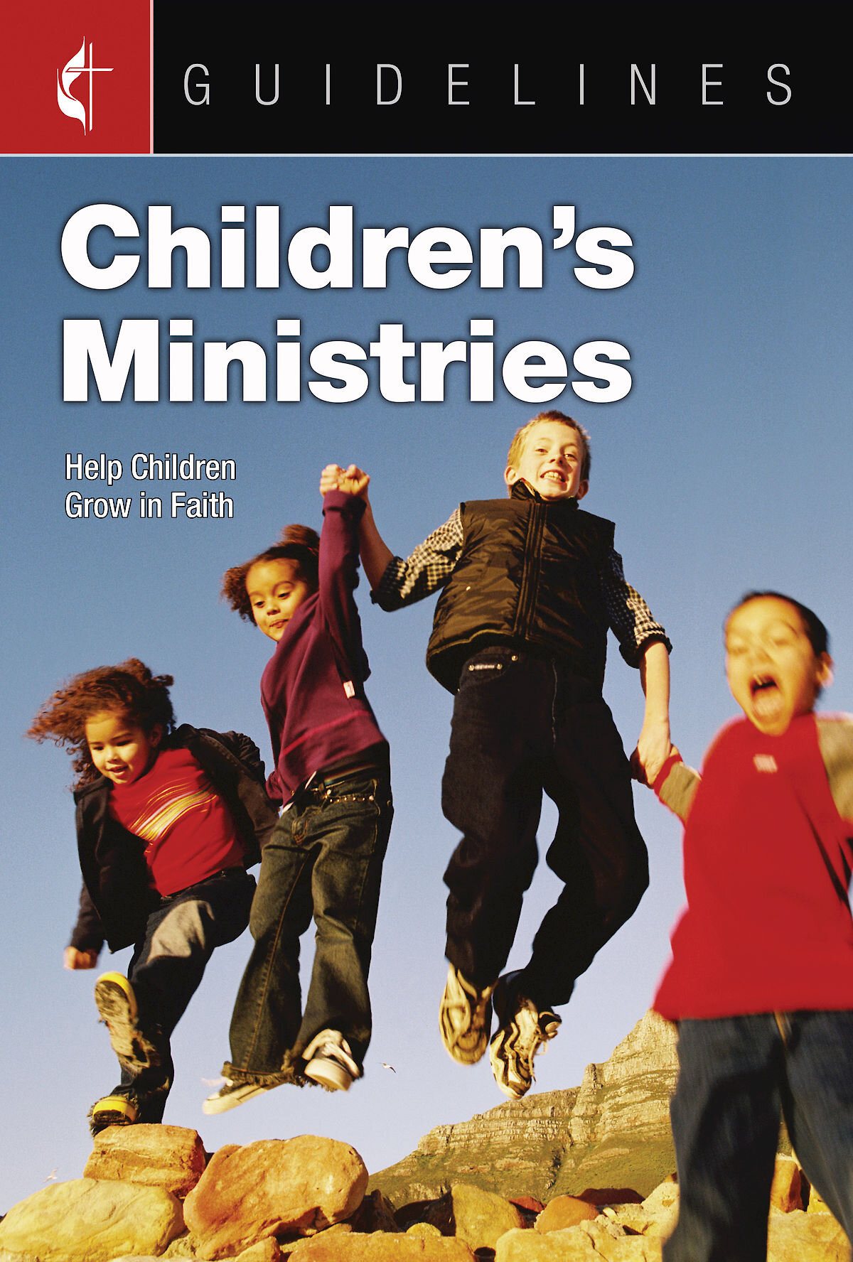 Guidelines Children's Ministries: Help Children Grow in Faith ...
