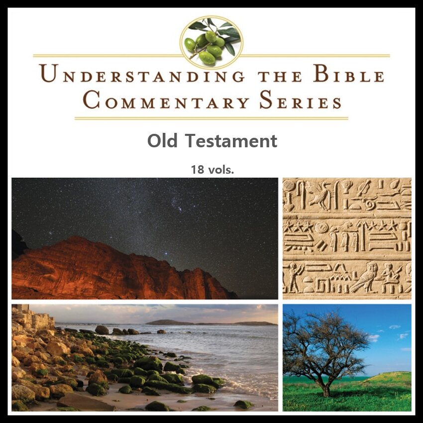 Understanding The Bible Commentary Series Old Testament 18 Vols Logos Bible Software 3601