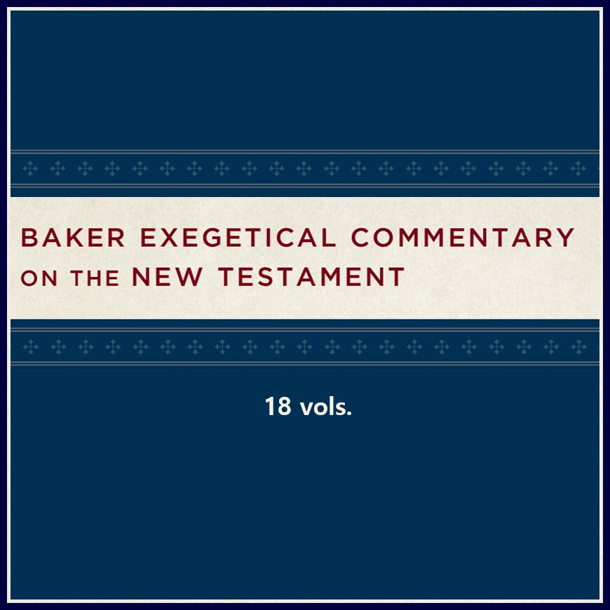 aker Exegetical Commentary on the New Testament | BECNT (18 vols.)