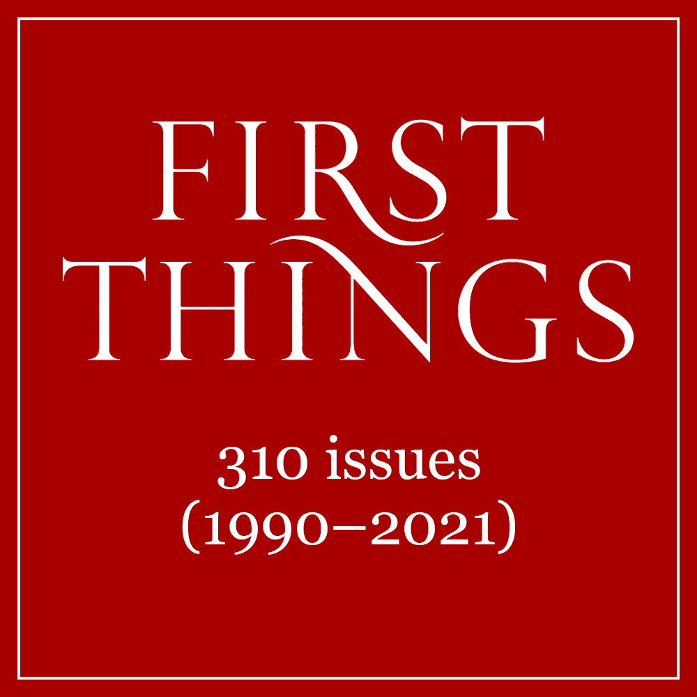 First Things Journal (310 issues) (1990–2021)