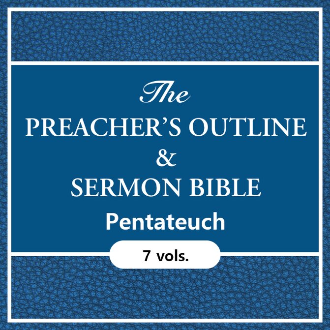 Pentateuch, 7 vols. (Preacher’s Outline and Sermon Bible | POSB)