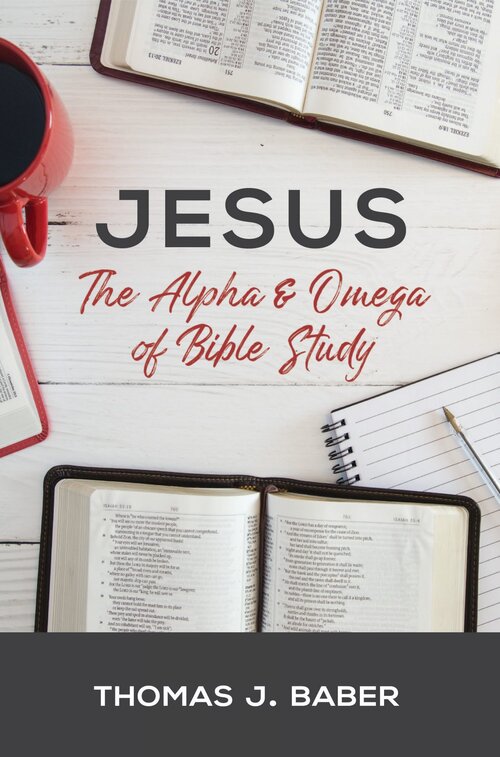Jesus: The Alpha and Omega of Bible Study