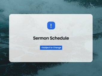 Sermon Schedule