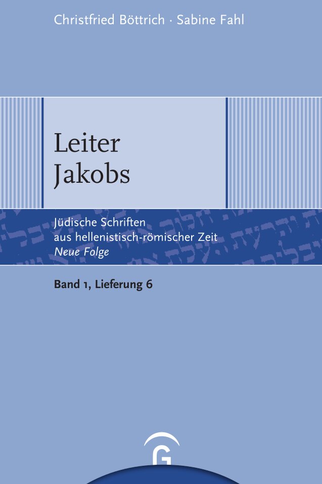 Leiter Jakobs (Jüdische Schriften aus hellenistisch-römischer Zeit - Neue Folge | JSHRZ-NF) (1/6)