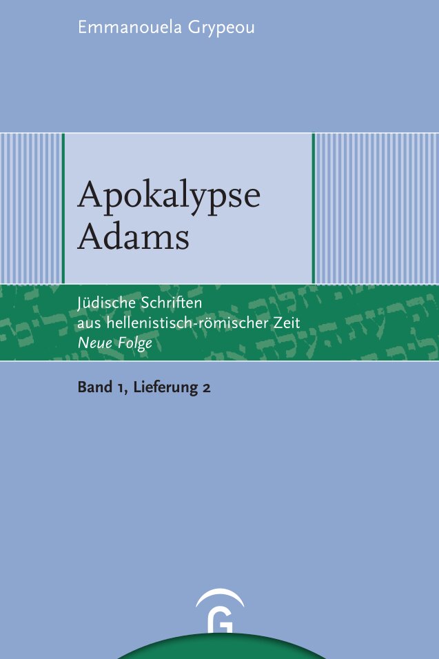 Apokalypse Adams (Jüdische Schriften aus hellenistisch-römischer Zeit - Neue Folge | JSHRZ-NF) (1/2)