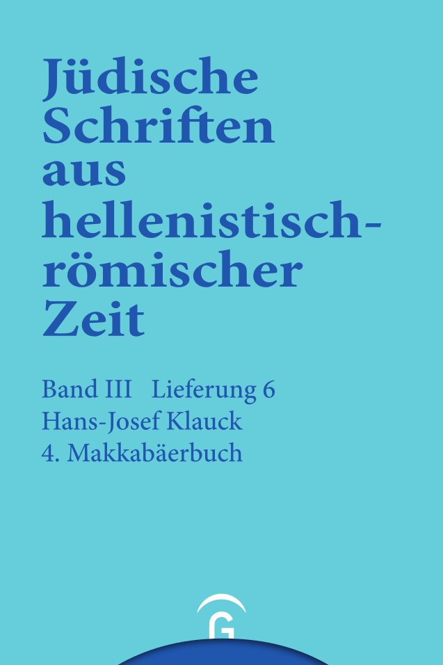 4. Makkabäerbuch (Jüdische Schriften aus hellenistisch-römischer Zeit | JSHRZ) (III/6)