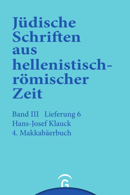 4. Makkabäerbuch (Jüdische Schriften aus hellenistisch-römischer Zeit | JSHRZ) (III/6)