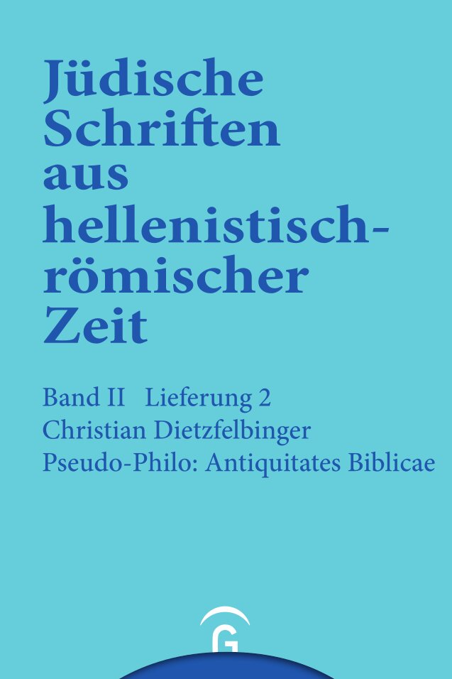 Pseudo-Philo: Antiquitates Biblicae (Jüdische Schriften aus hellenistisch-römischer Zeit | JSHRZ) (II/2)