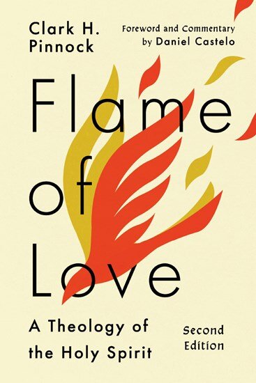 Flame of Love: A Theology of the Holy Spirit, 2nd ed.