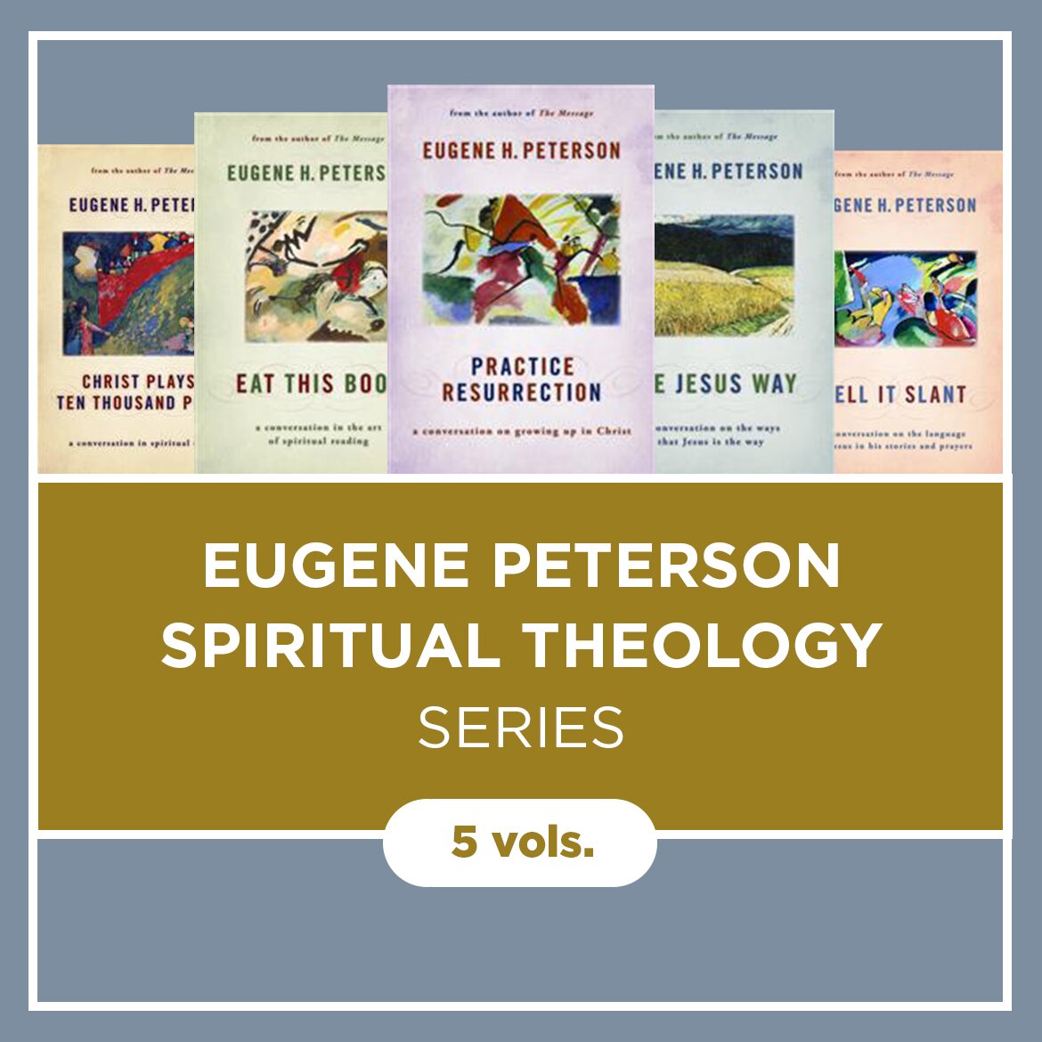 Eugene Peterson Spiritual Theology Series (5 vols.)