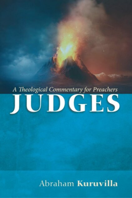 Judges: A Theological Commentary for Preachers