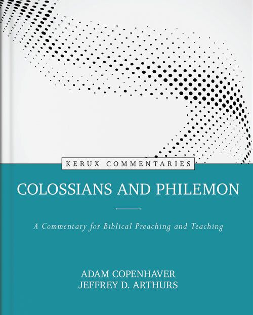 Colossians and Philemon: A Commentary for Biblical Preaching and Teaching (Kerux Commentaries | KC)
